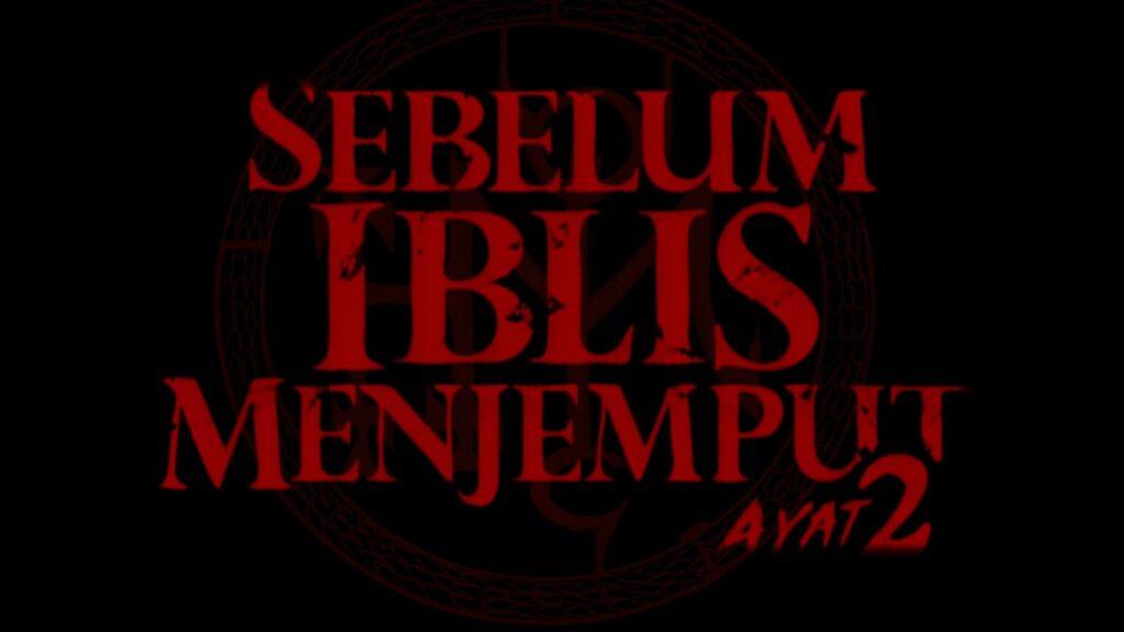 Poster Sebelum Iblis Menjemput Ayat 2
